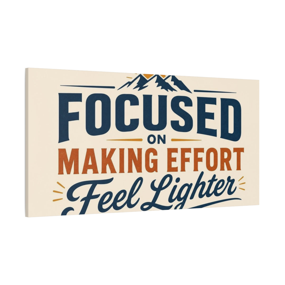 Side Mockup 2. Focused On Making Effort shown as canvas print