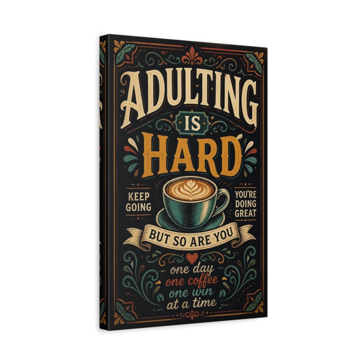 Side Mockup 4. Adulting Coffee Quote shown as canvas print