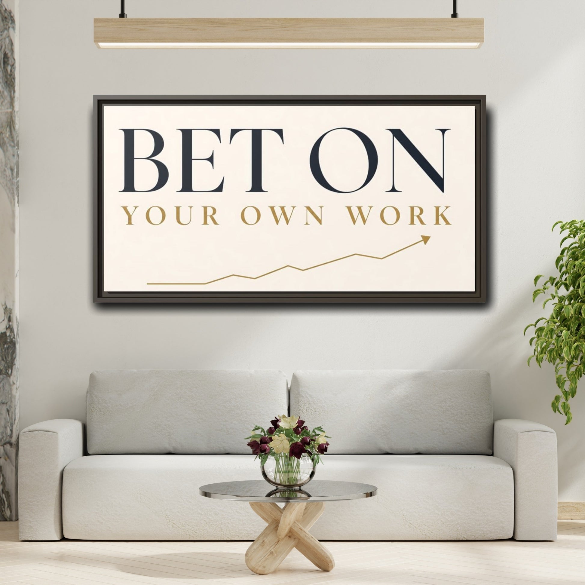 Mockup 2. Bet On Your Own Work shown as framed canvas print