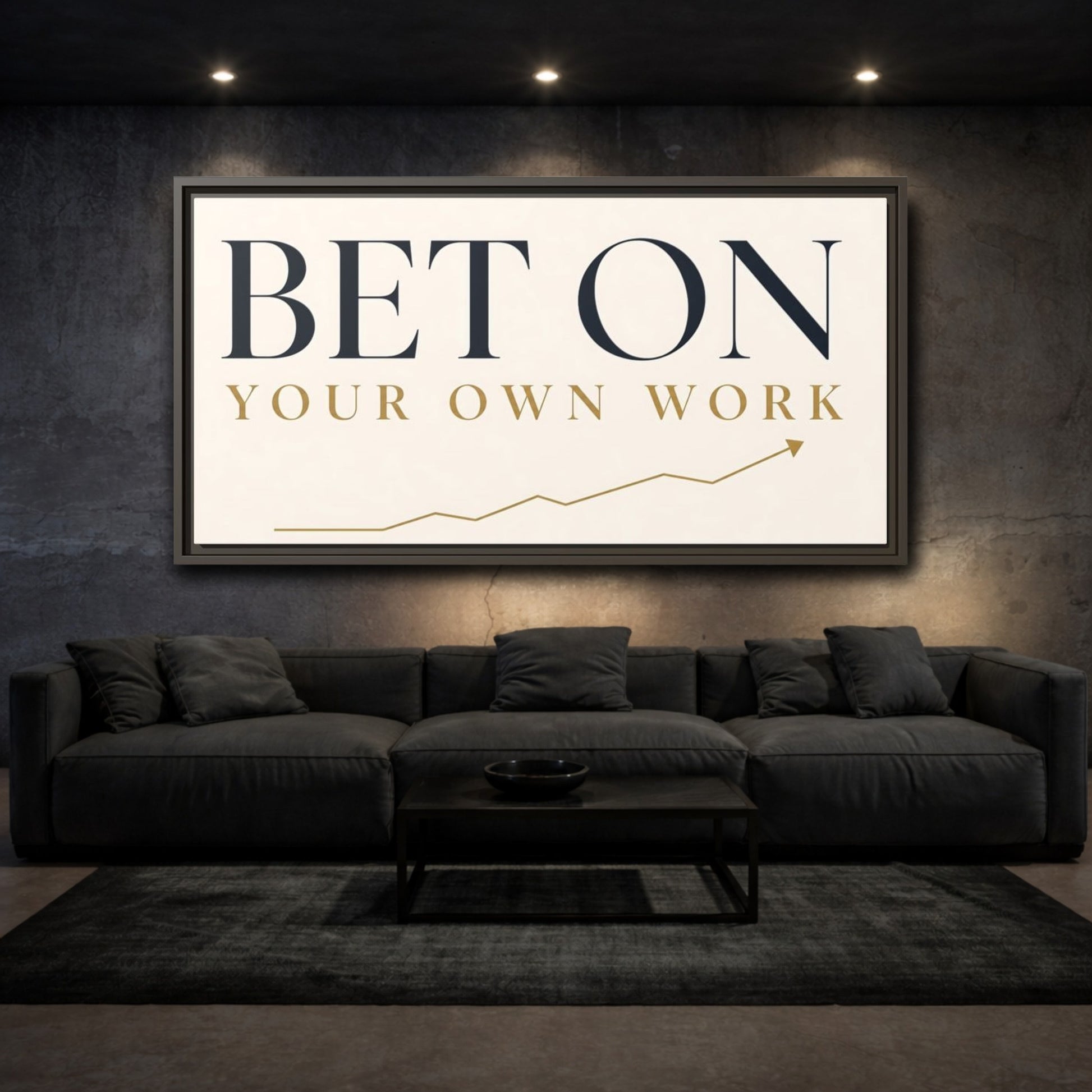 Mockup 3. Bet On Your Own Work shown as framed canvas print