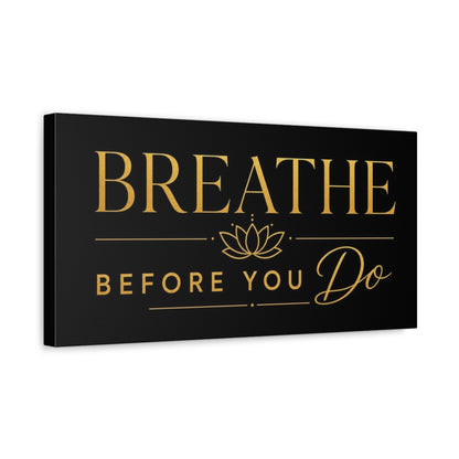 Side Mockup 3. Breathe Before You Do shown as canvas print