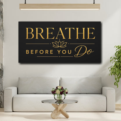 Mockup 2. Breathe Before You Do shown as canvas print