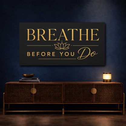 Mockup 4. Breathe Before You Do shown as canvas print