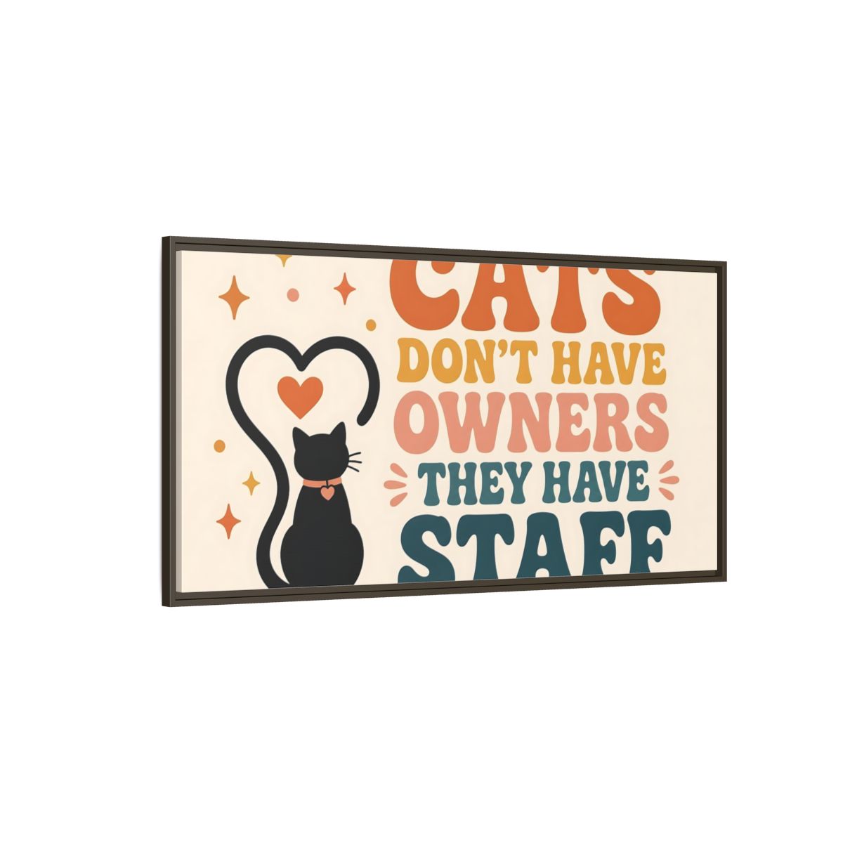 Side Mockup 4. Cats Have Staff shown as framed canvas print