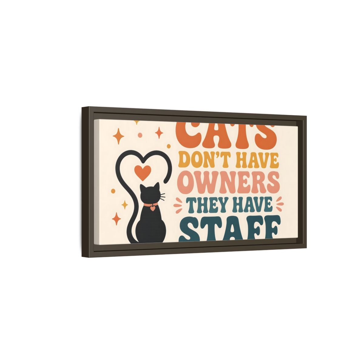 Side Mockup 7. Cats Have Staff shown as framed canvas print