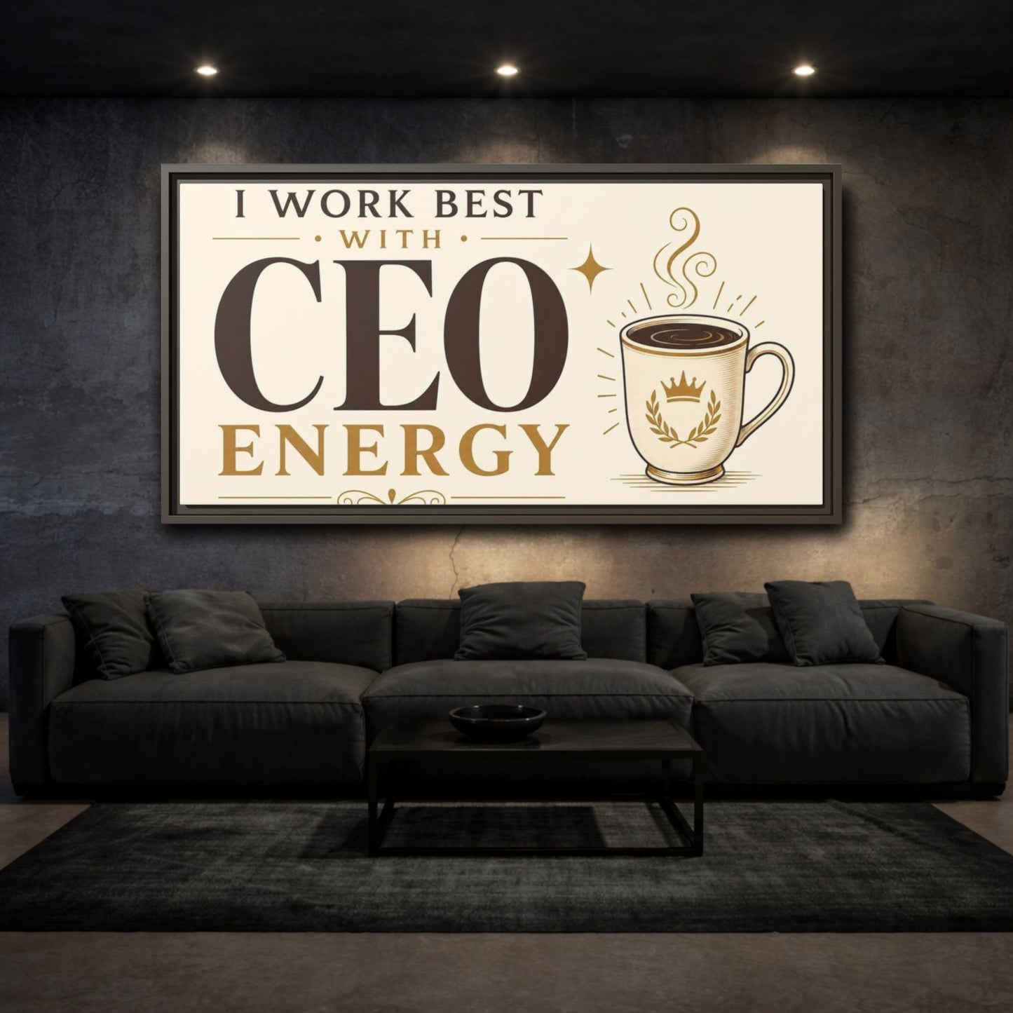 Mockup 3. CEO Energy Coffee Quote shown as framed canvas print