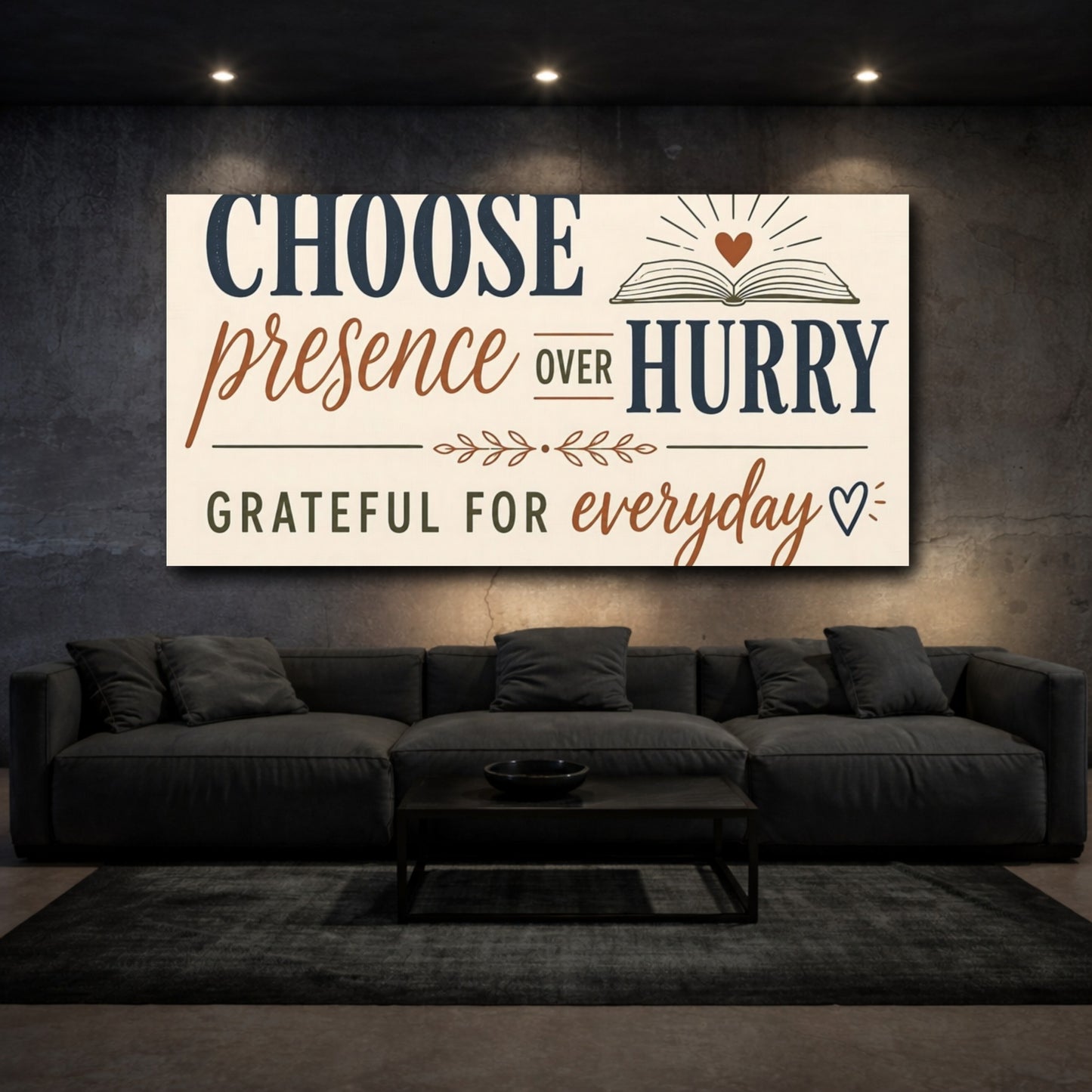 Mockup 3. Choose Presence Over Hurry shown as canvas print