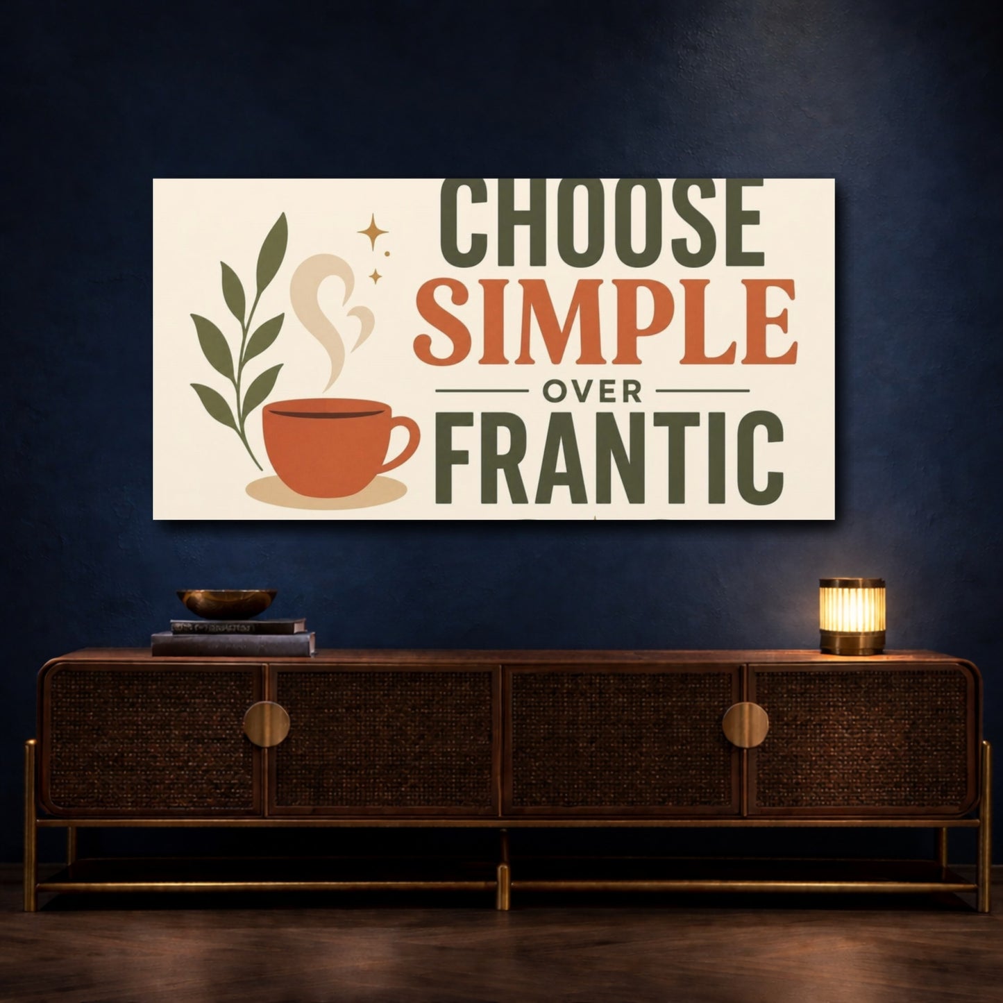 Mockup 4. Choose Simple Over Frantic shown as canvas print