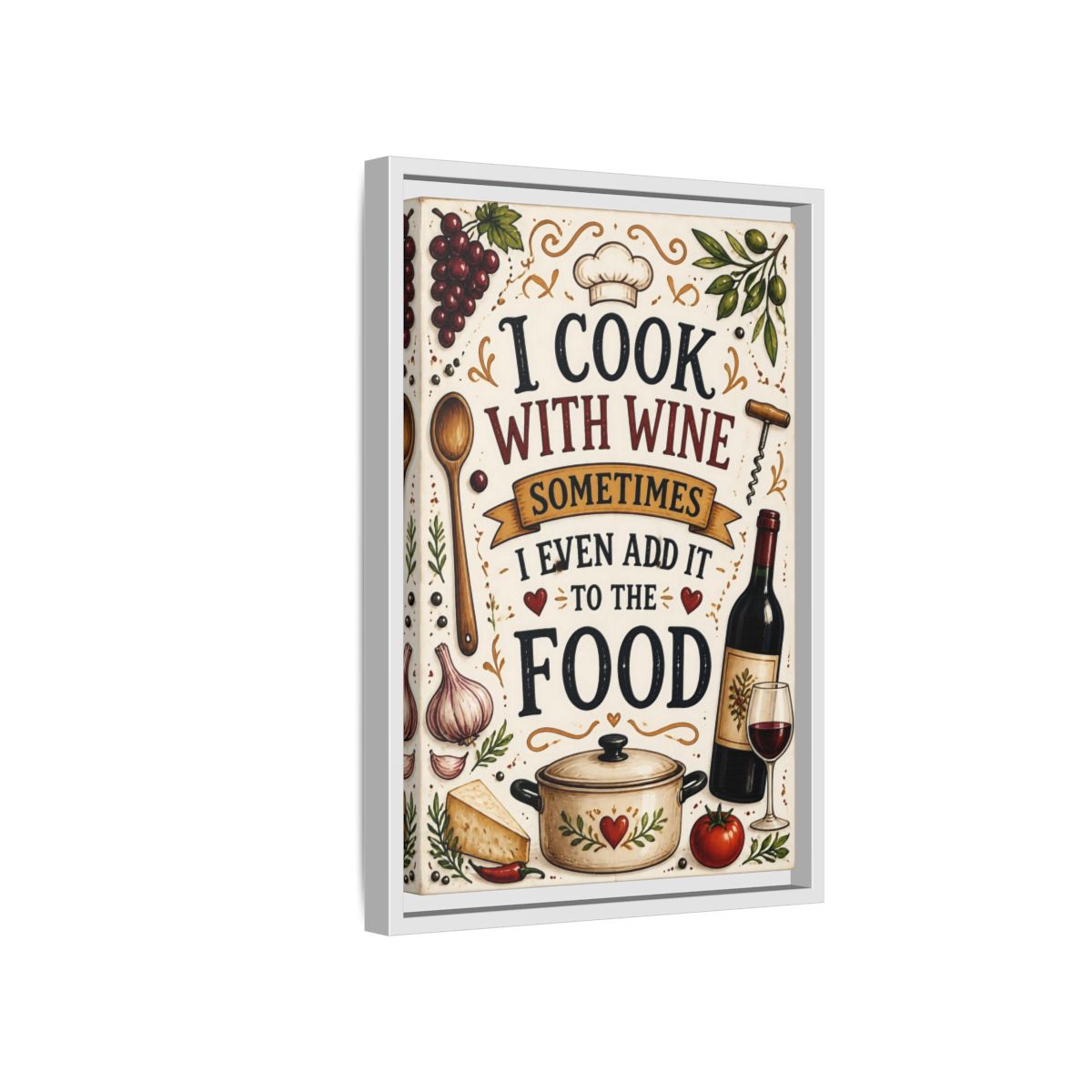 Side Mockup 4. Cooking With Wine Quote shown as framed canvas print