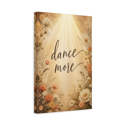 Side Mockup 4. Dance More Floral Quote shown as canvas print