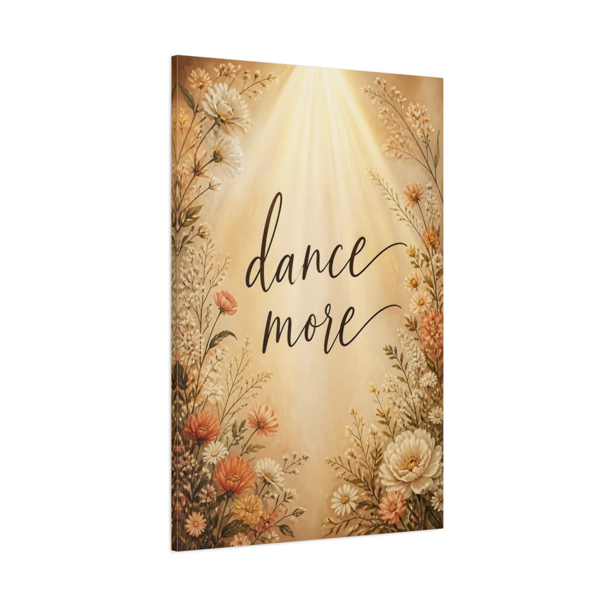 Side Mockup 1. Dance More Floral Quote shown as canvas print