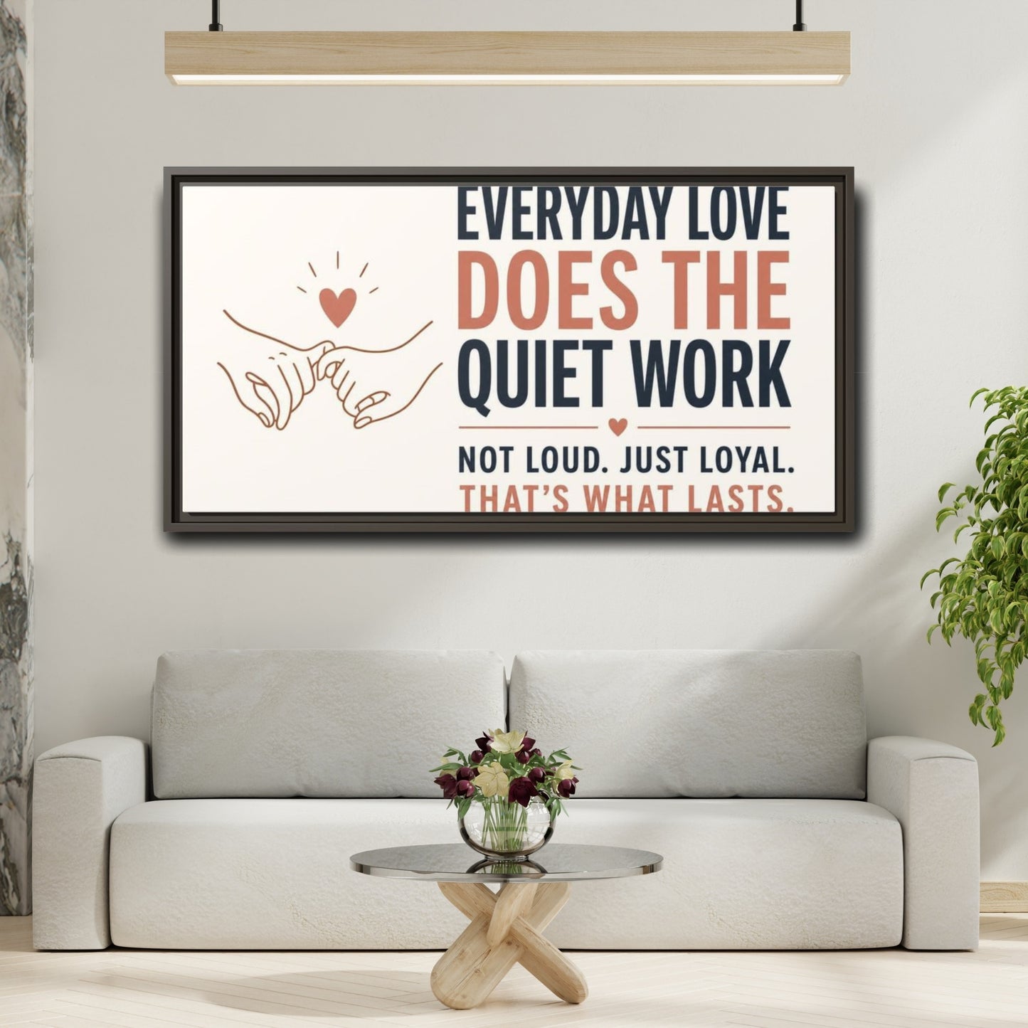 Mockup 2. Everyday Love Quote shown as framed canvas print