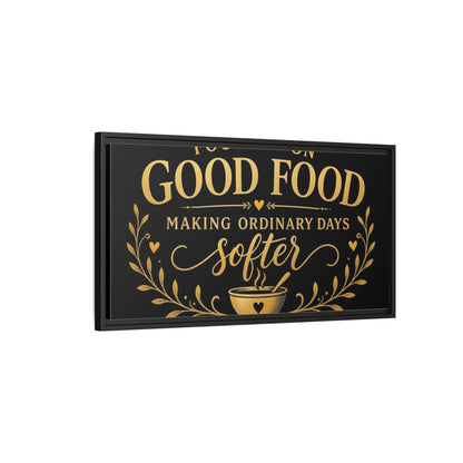 Side Mockup 2. Focused On Good Food shown as framed canvas print