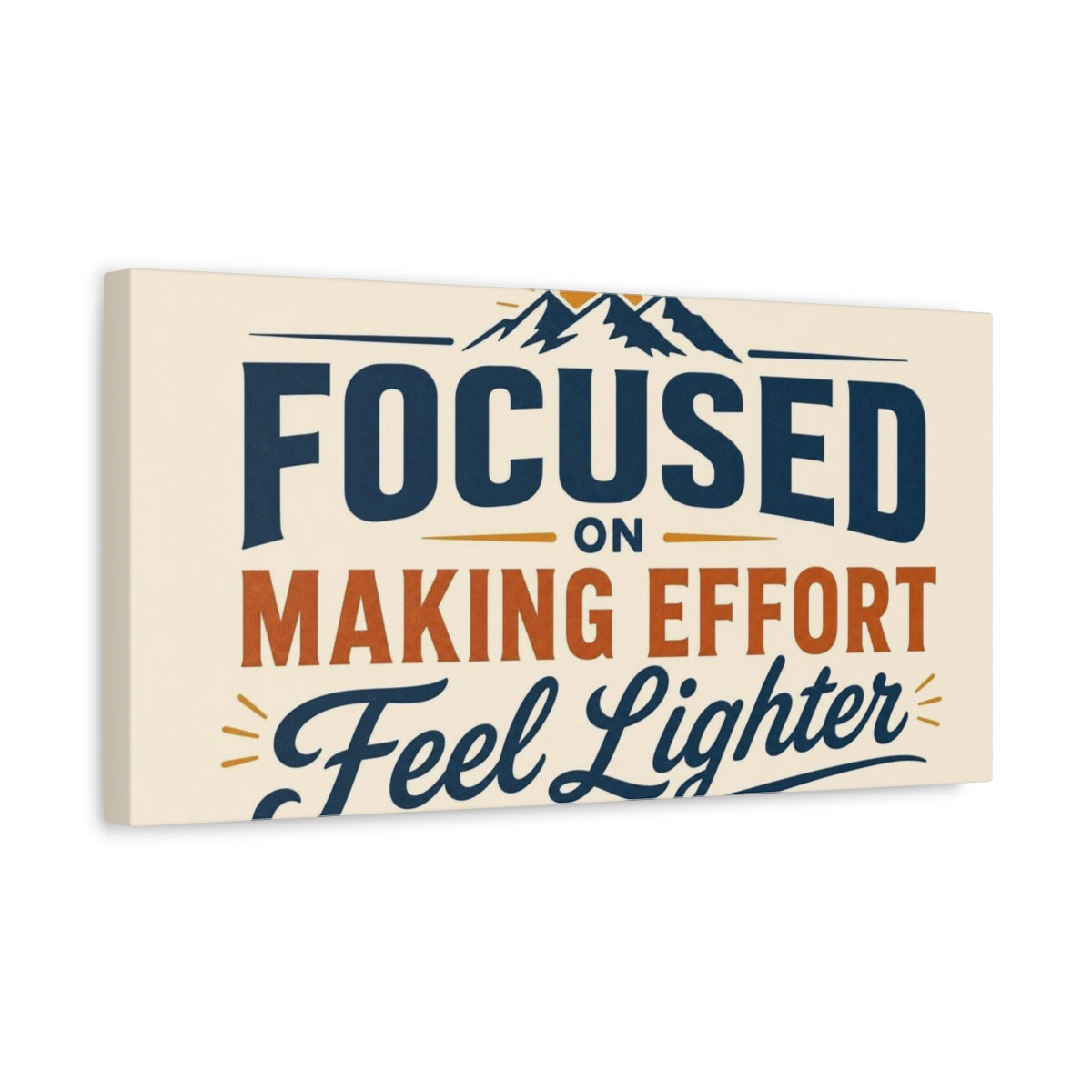 Side Mockup 3. Focused On Making Effort shown as canvas print
