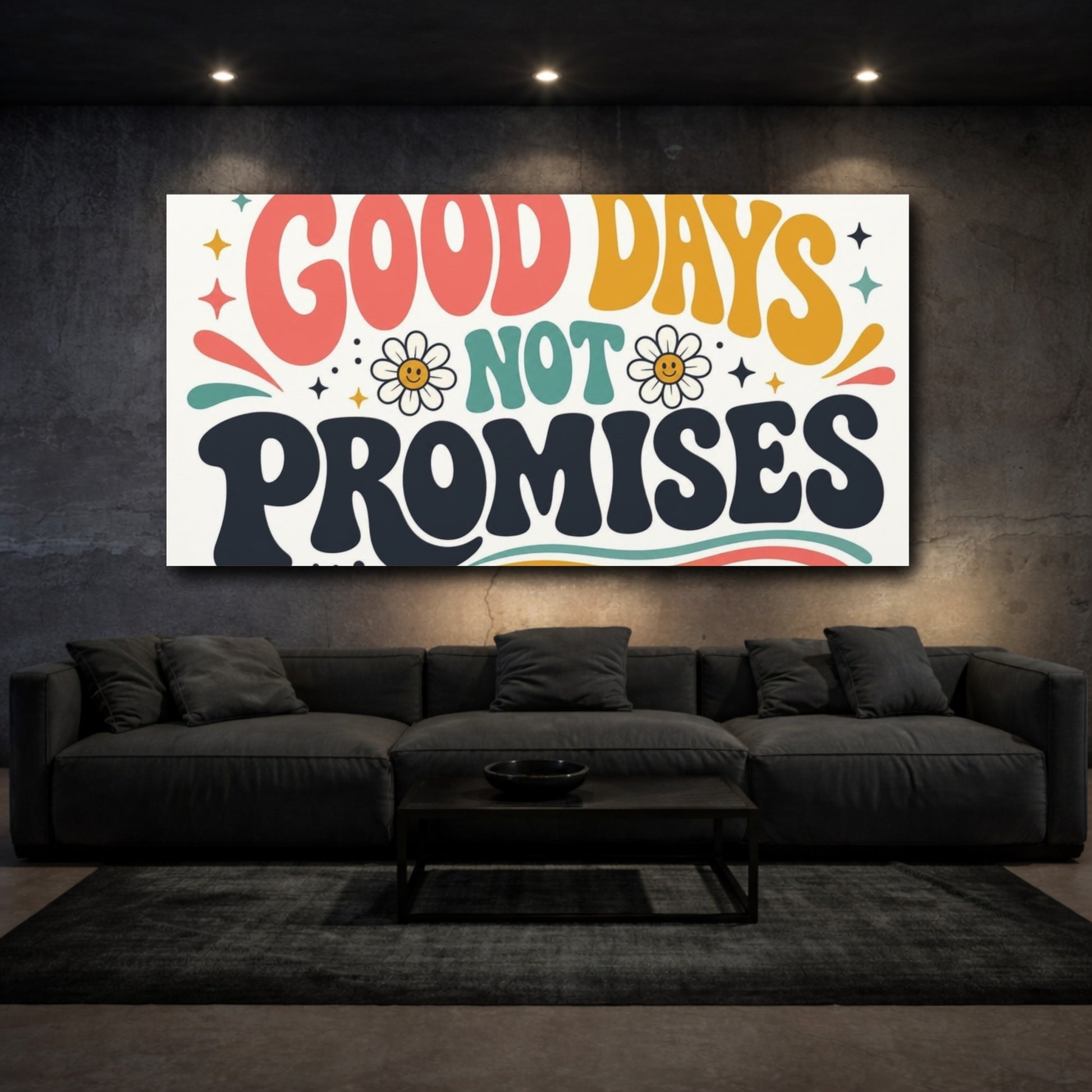 Mockup 3. Good Days Not Promises shown as canvas print