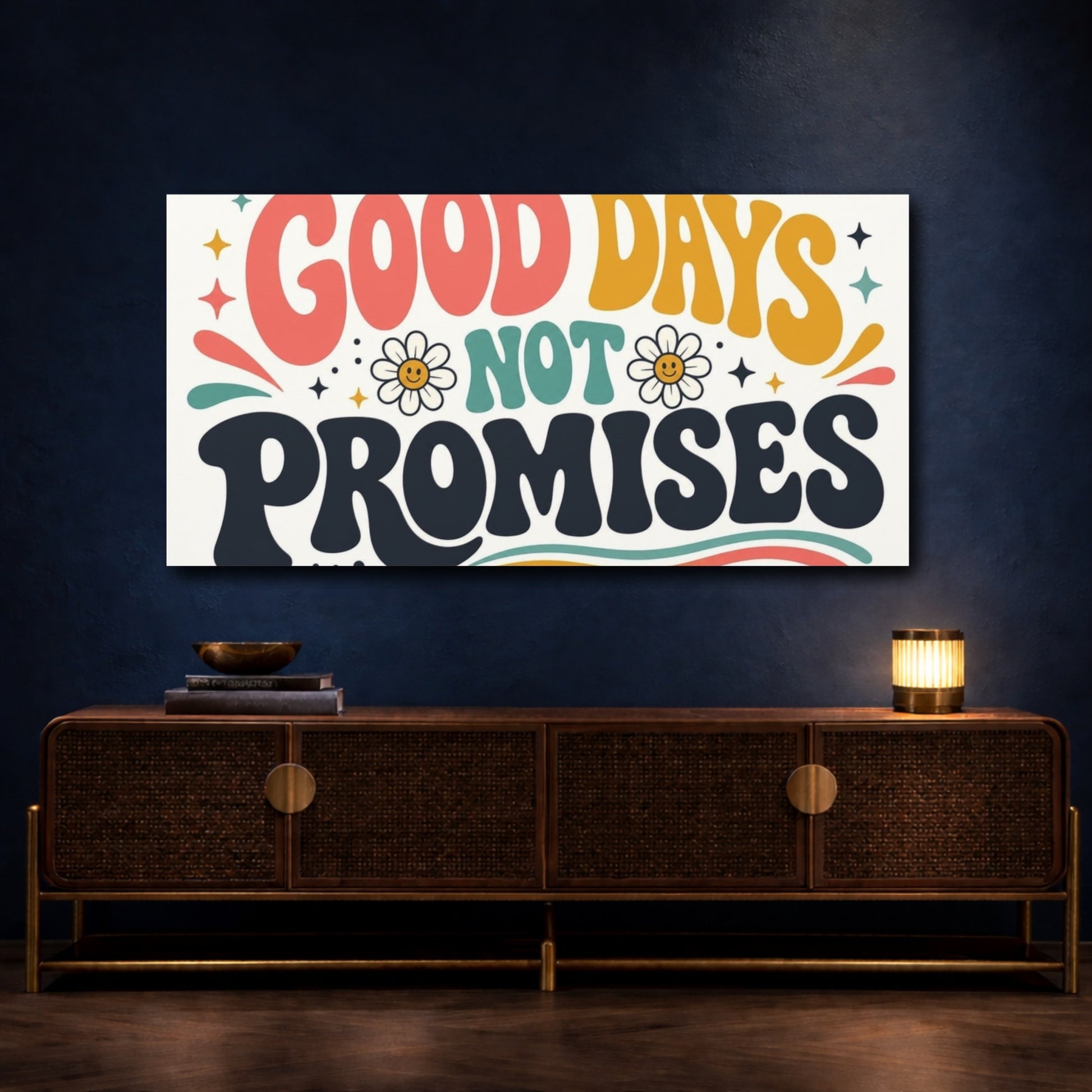 Mockup 4. Good Days Not Promises shown as canvas print