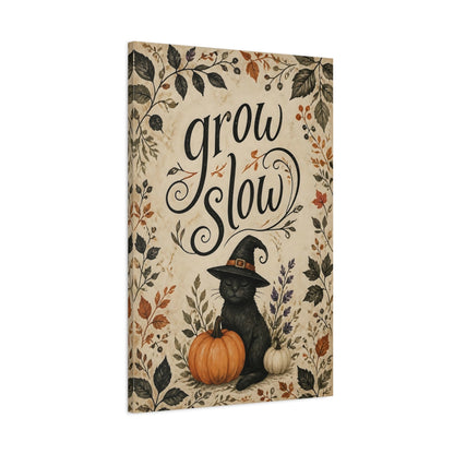 Main Mockup. Grow Slow Cat Quote shown as canvas print