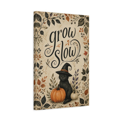 Side Mockup 3. Grow Slow Cat Quote shown as canvas print