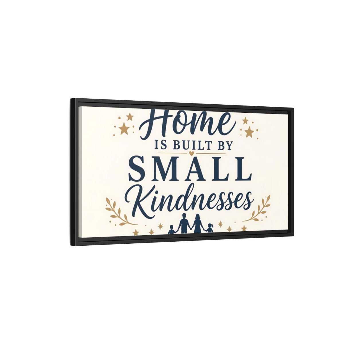 Side Mockup 2. Home Built By Kindness shown as framed canvas print