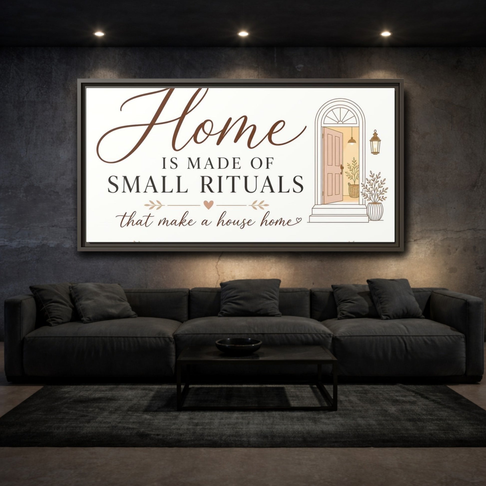 Mockup 3. Home Is Made Of Small Rituals shown as framed canvas print