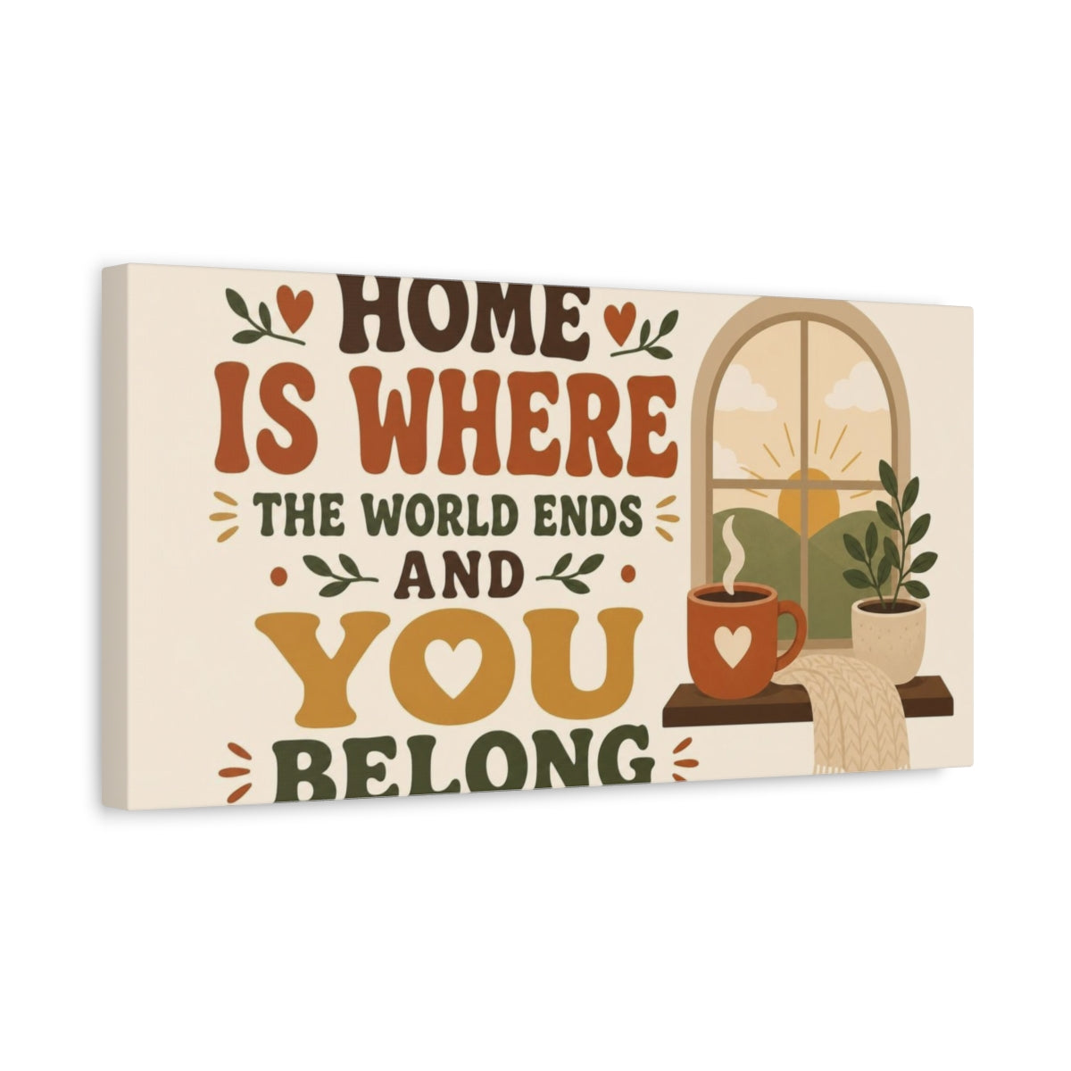Side Mockup 3. Home Is Where You Belong shown as canvas print