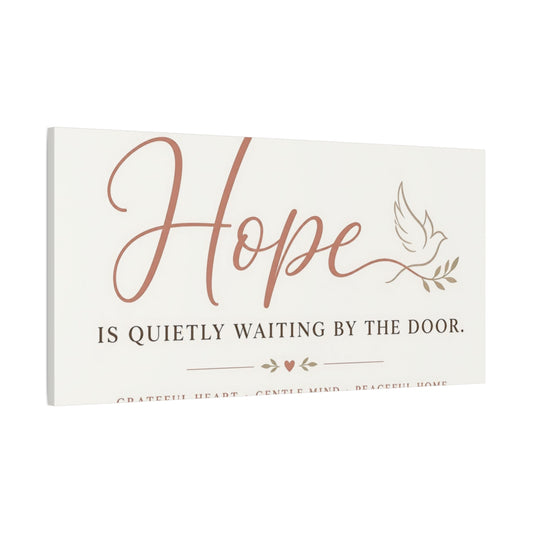 Main Mockup. Hope Is Quietly Waiting shown as canvas print