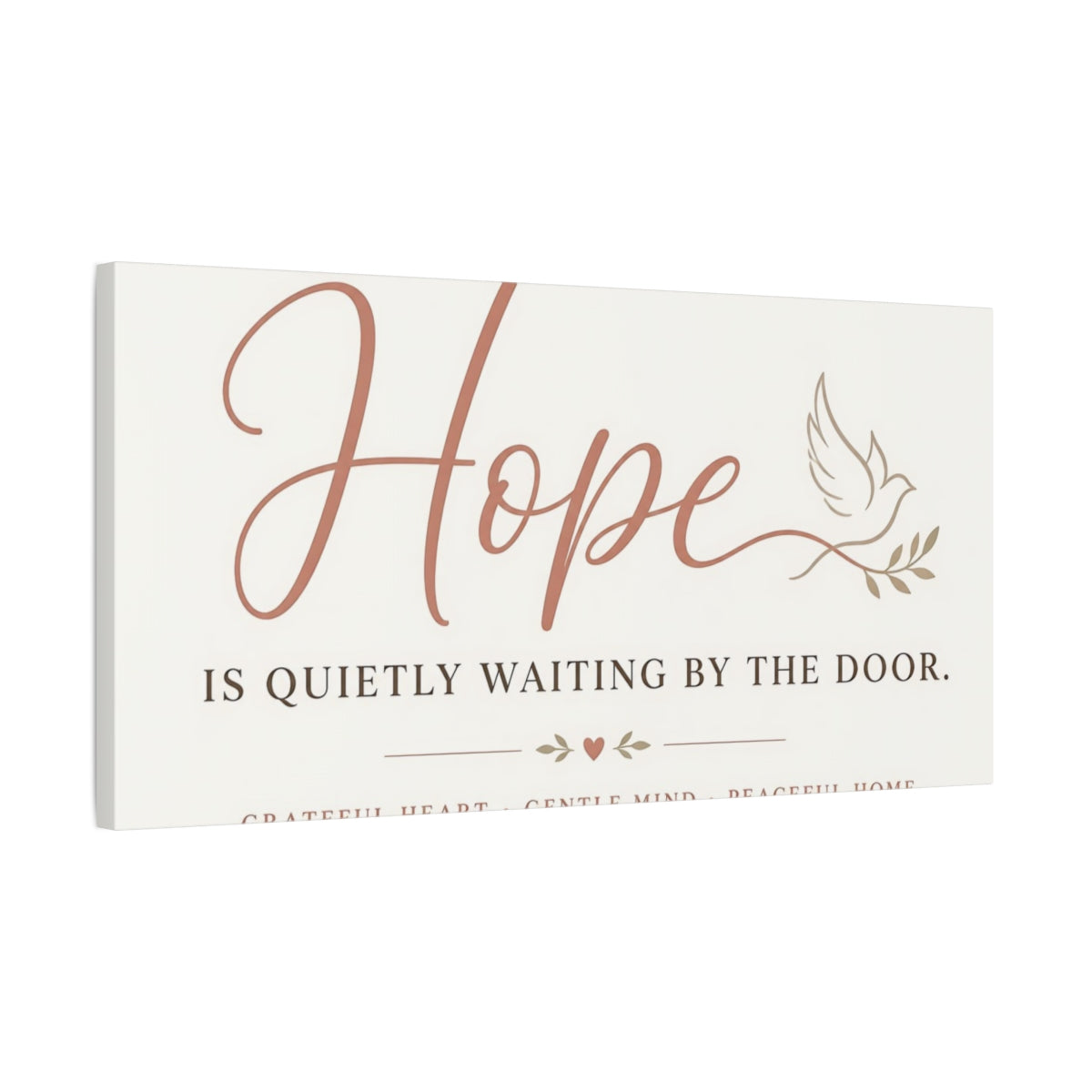 Side Mockup 1. Hope Is Quietly Waiting shown as canvas print