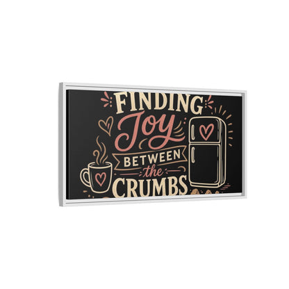 Side Mockup 1. Joy Between The Crumbs shown as framed canvas print