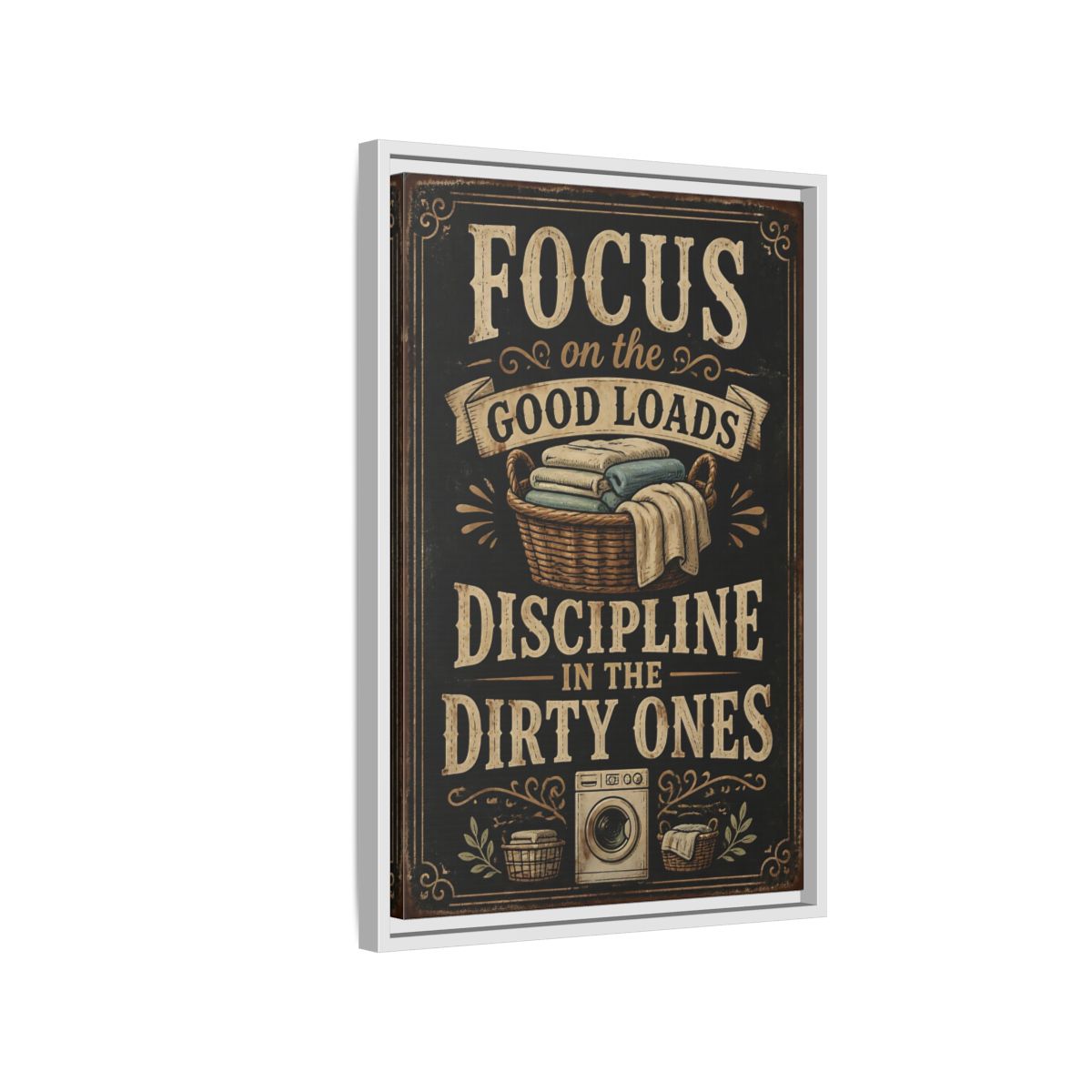 Side Mockup 1. Laundry Quote Sign shown as framed canvas print