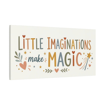 Main Mockup. Little Imaginations Make Magic shown as canvas print