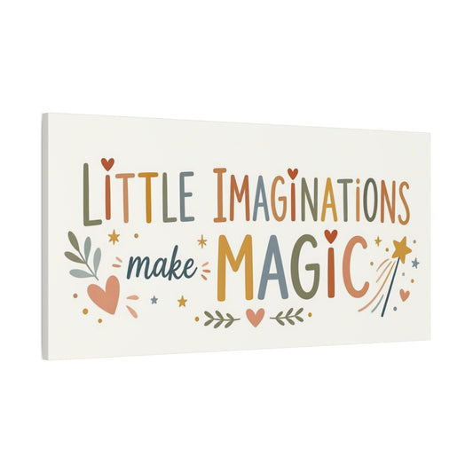 Main Mockup. Little Imaginations Make Magic shown as canvas print