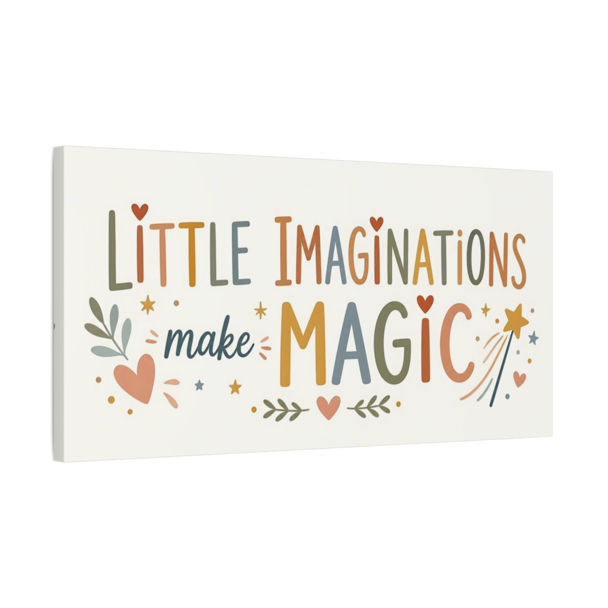 Side Mockup 1. Little Imaginations Make Magic shown as canvas print