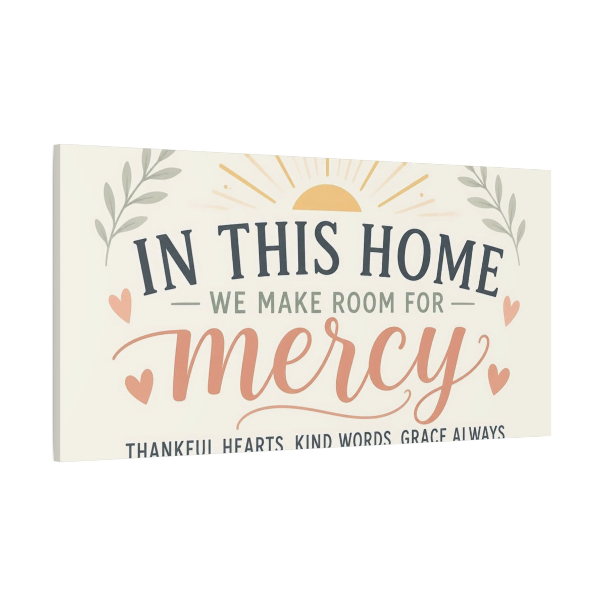 Side Mockup 2. Make Room For Mercy shown as canvas print