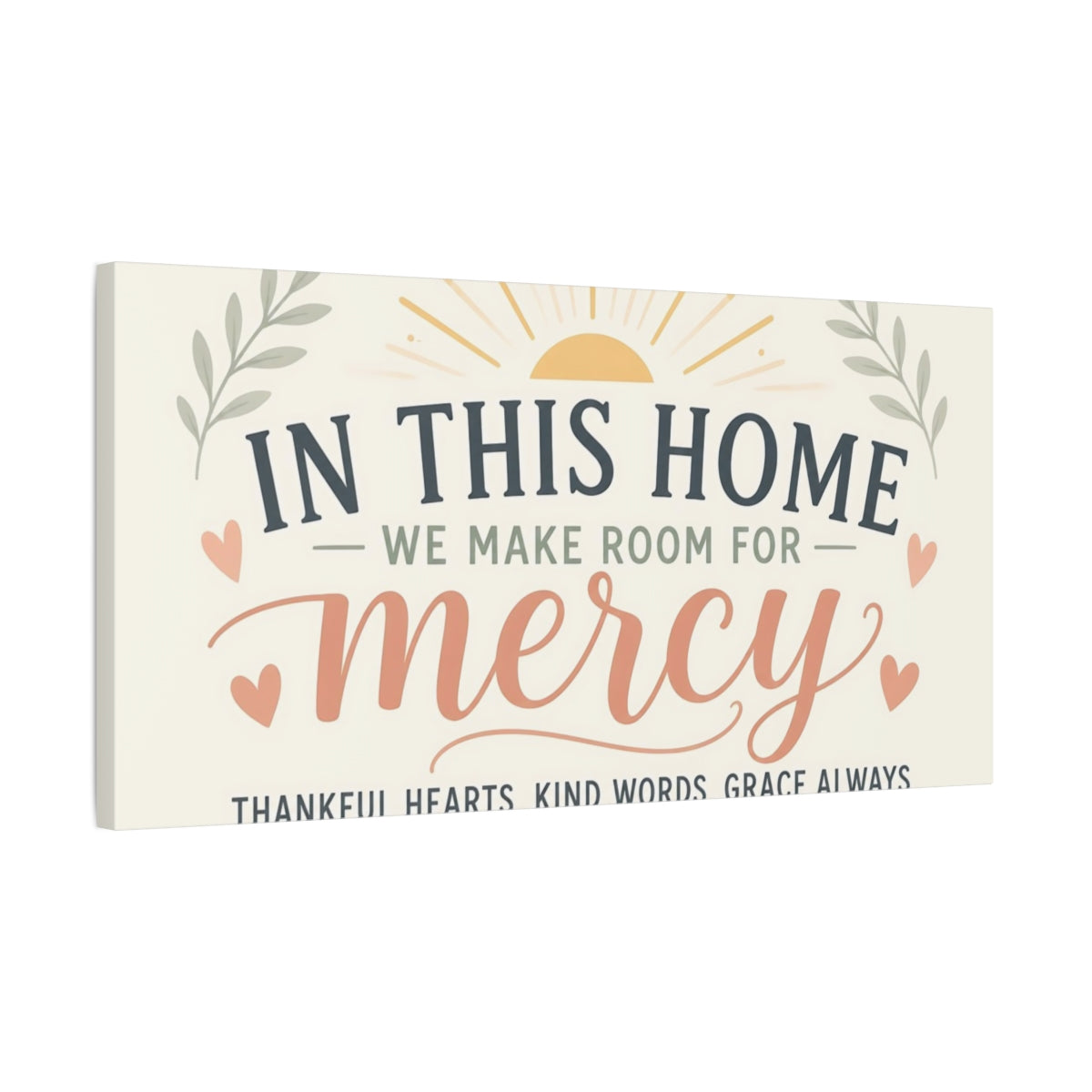Side Mockup 1. Make Room For Mercy shown as canvas print