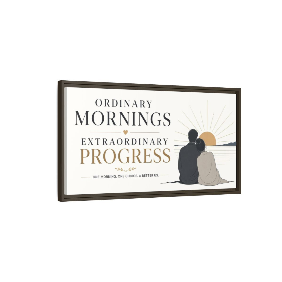 Main Mockup. Morning Progress Quote shown as framed canvas print