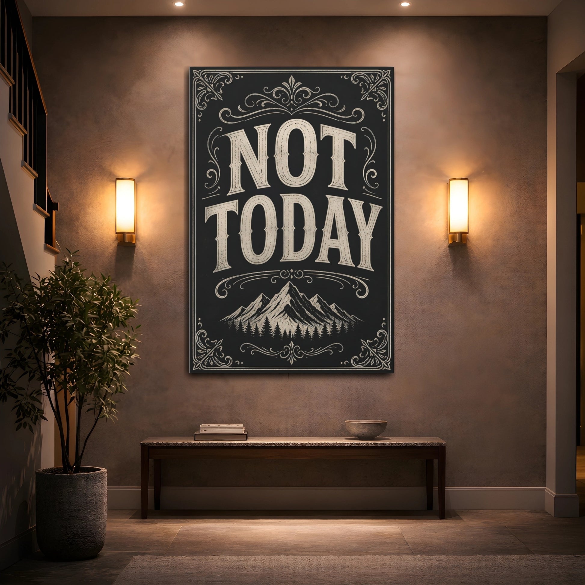 Mockup 2. Not Today Quote Art shown as canvas print