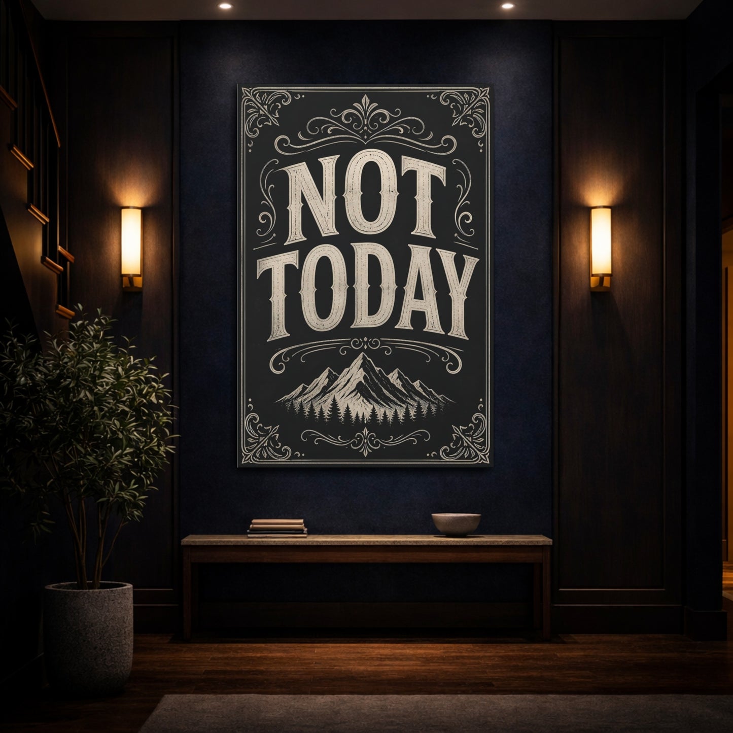 Mockup 4. Not Today Quote Art shown as canvas print