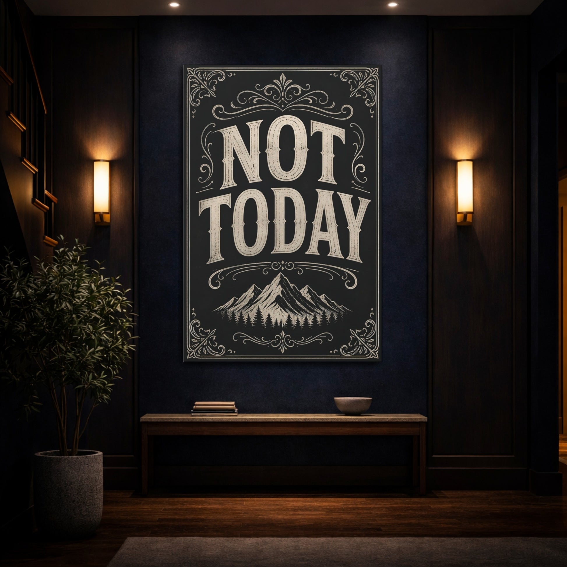 Mockup 4. Not Today Quote Art shown as canvas print