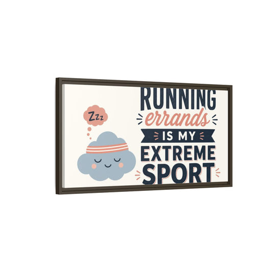 Main Mockup. Running Errands Quote shown as framed canvas print