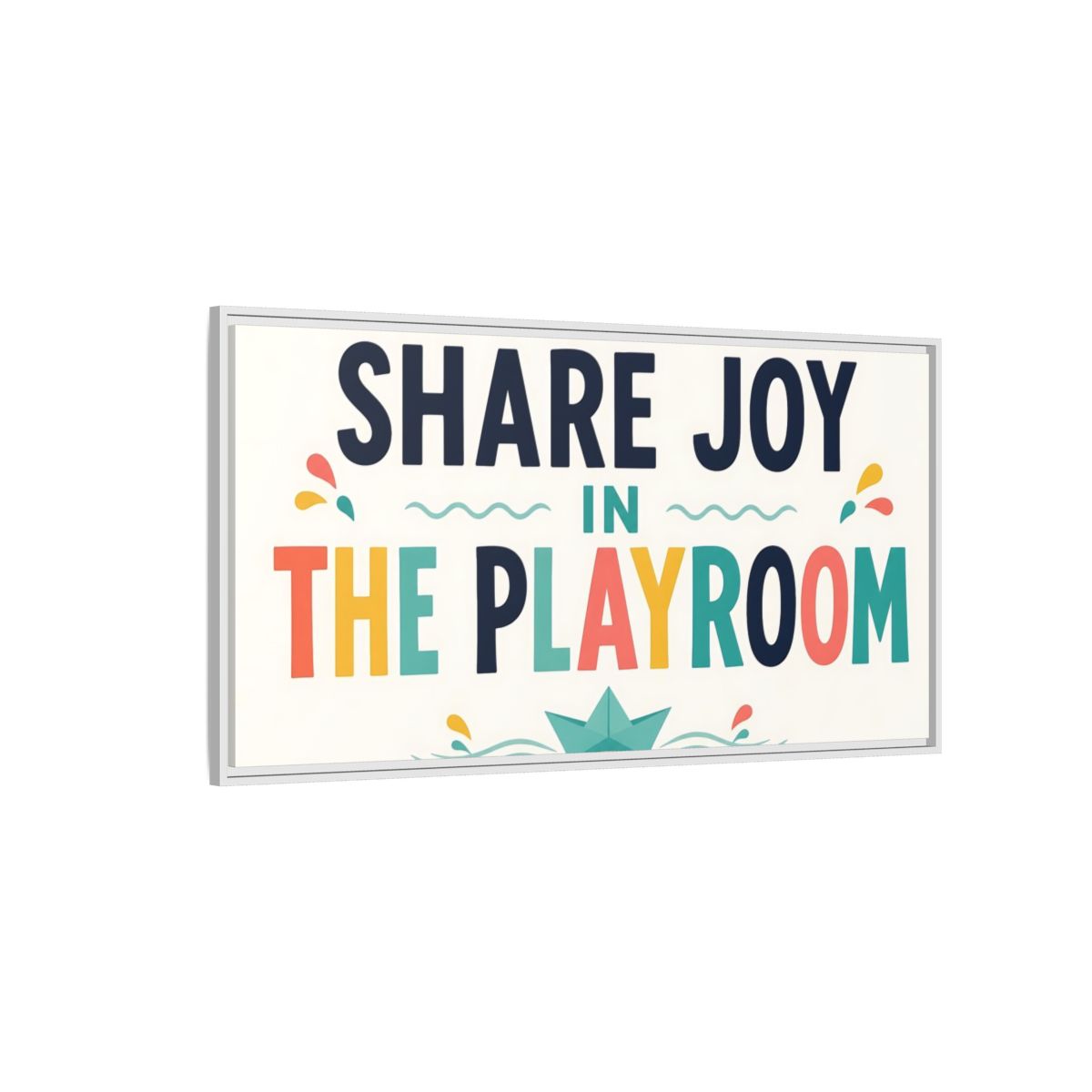 Side Mockup 3. Share Joy Playroom Art shown as framed canvas print