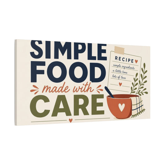 Main Mockup. Simple Food Made With Care shown as canvas print