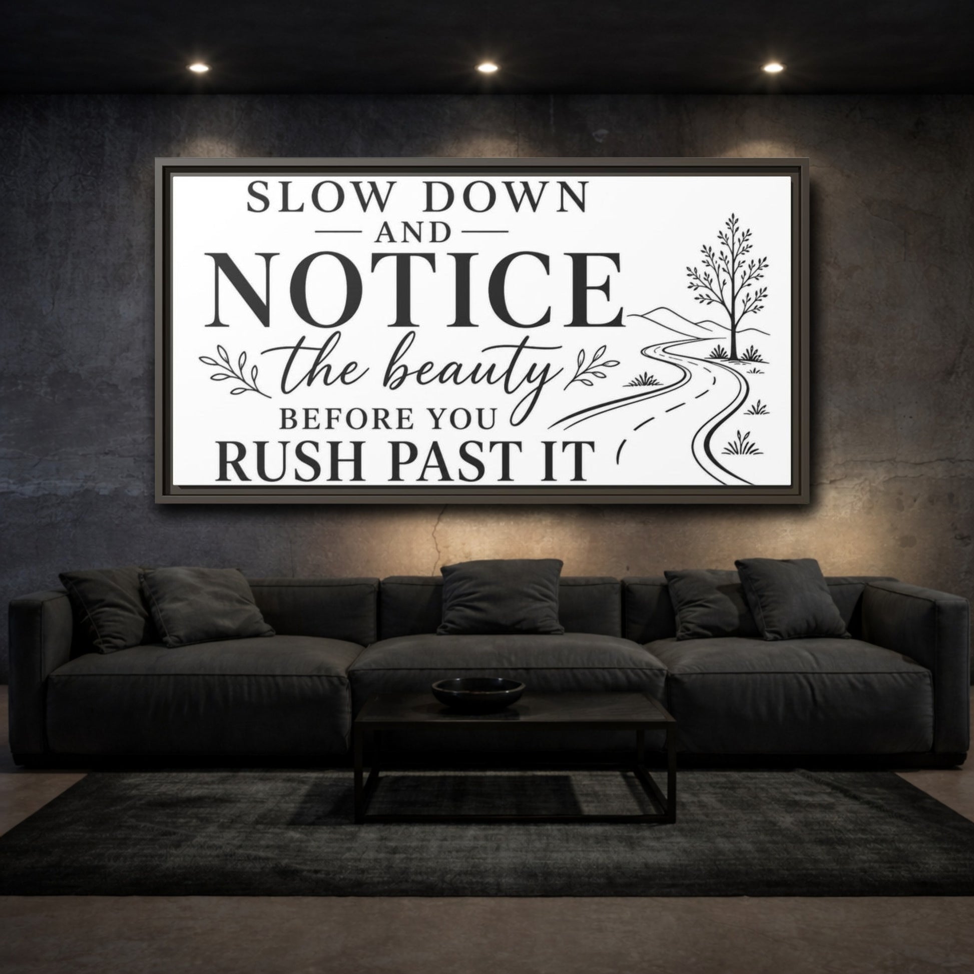 Mockup 3. Slow Down Notice Beauty shown as framed canvas print