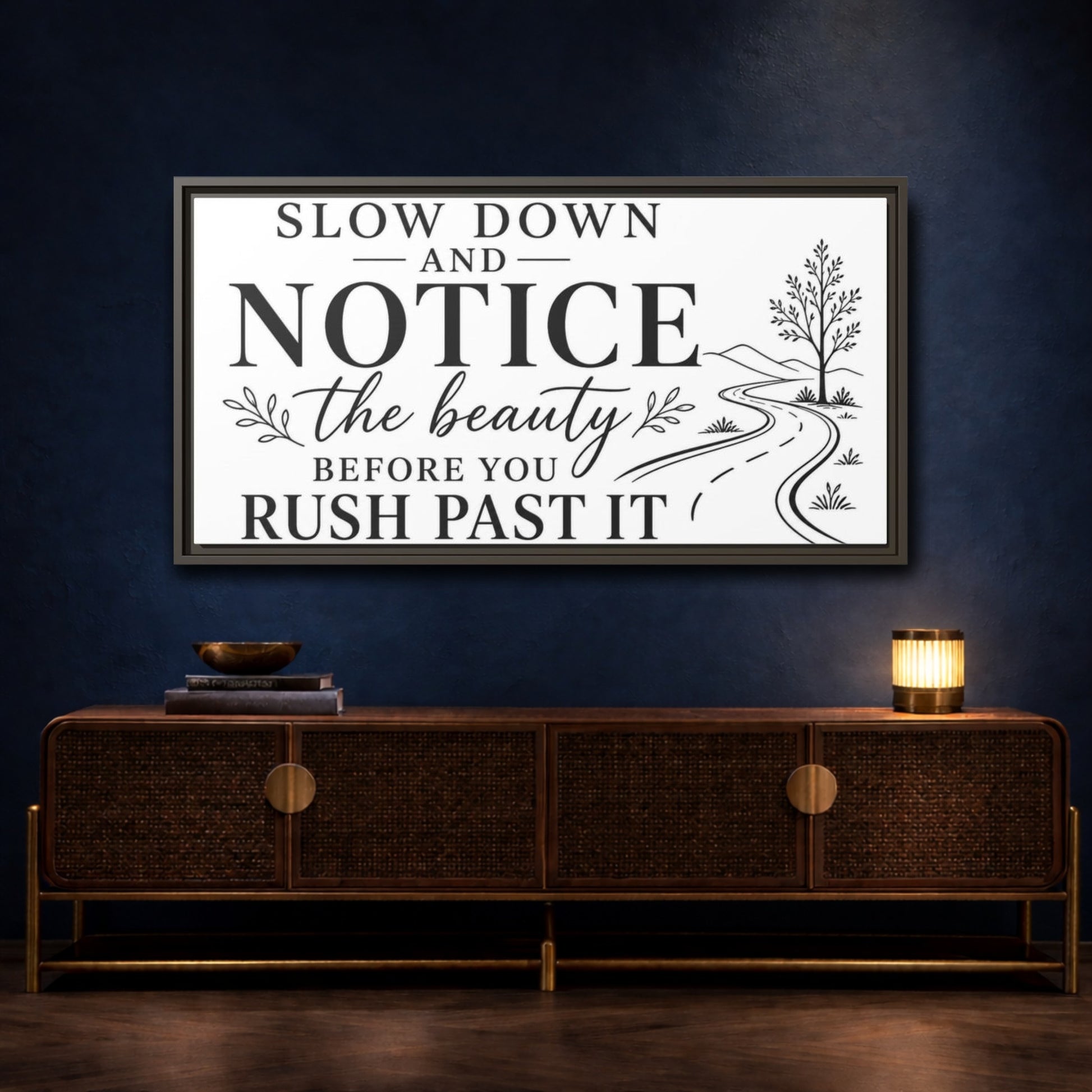 Mockup 4. Slow Down Notice Beauty shown as framed canvas print