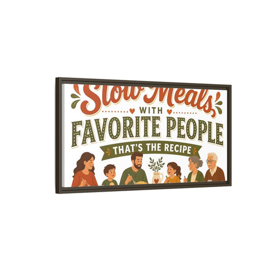 Main Mockup. Slow Meals With Loved Ones shown as framed canvas print