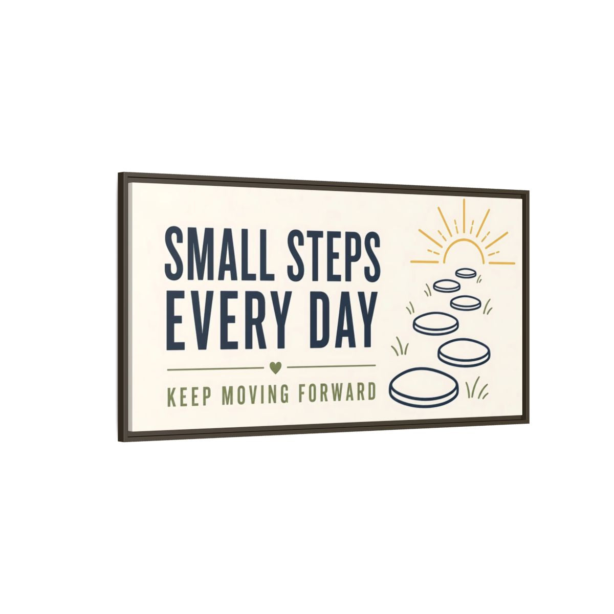 Side Mockup 4. Small Steps Every Day shown as framed canvas print