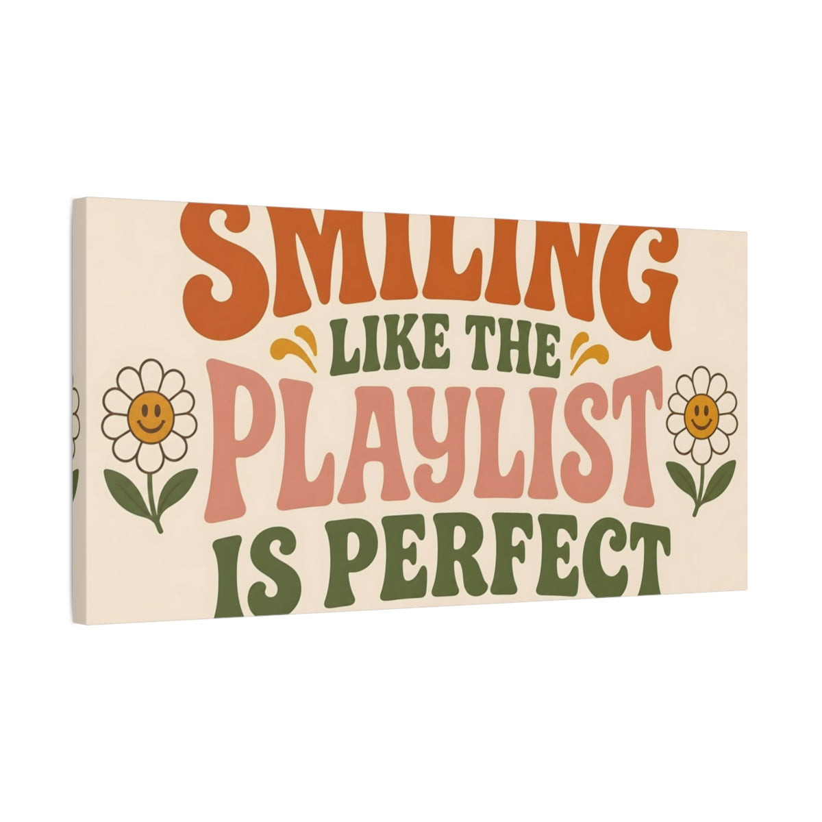 Side Mockup 1. Smiling Like The Playlist shown as canvas print