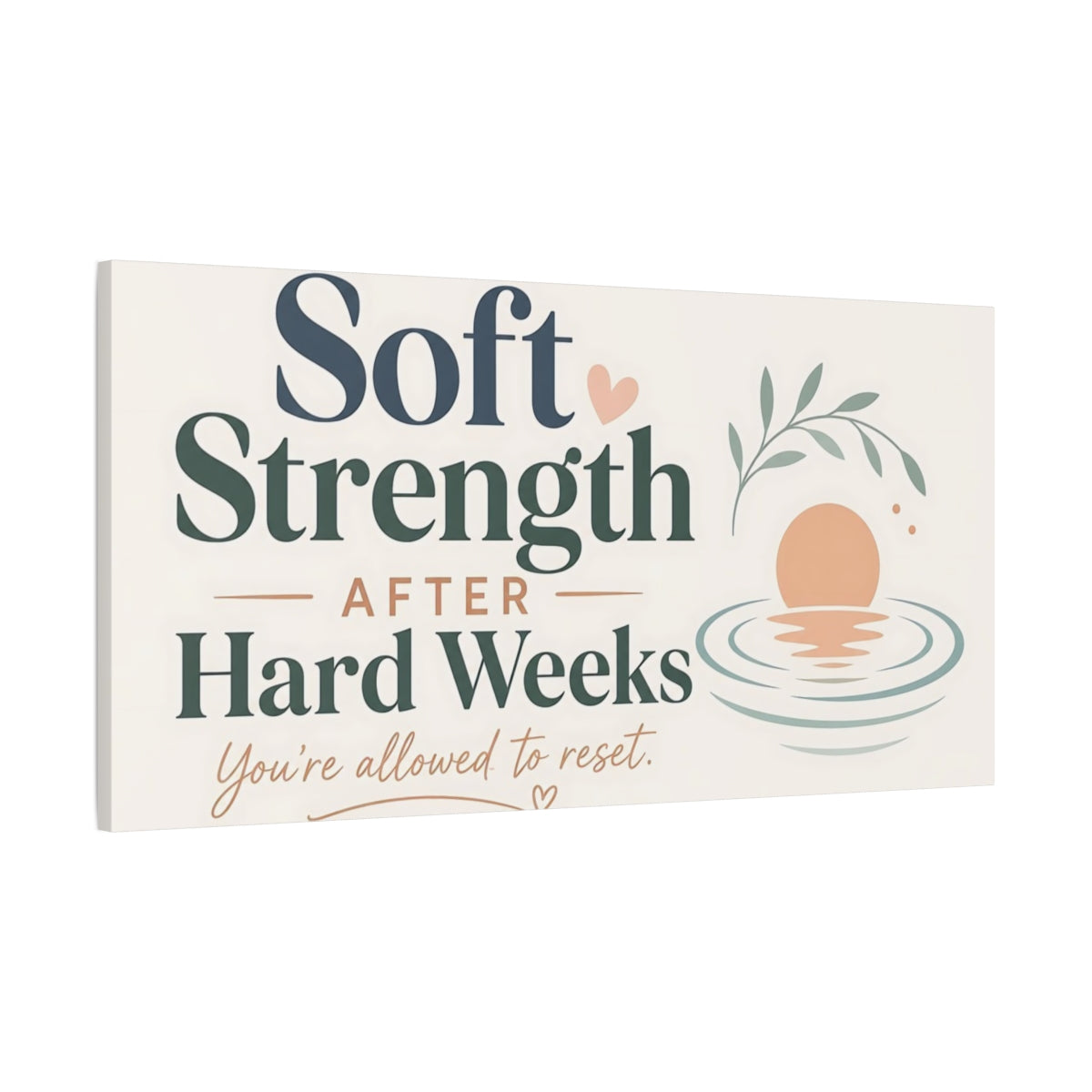 Main Mockup. Soft Strength Reset shown as canvas print