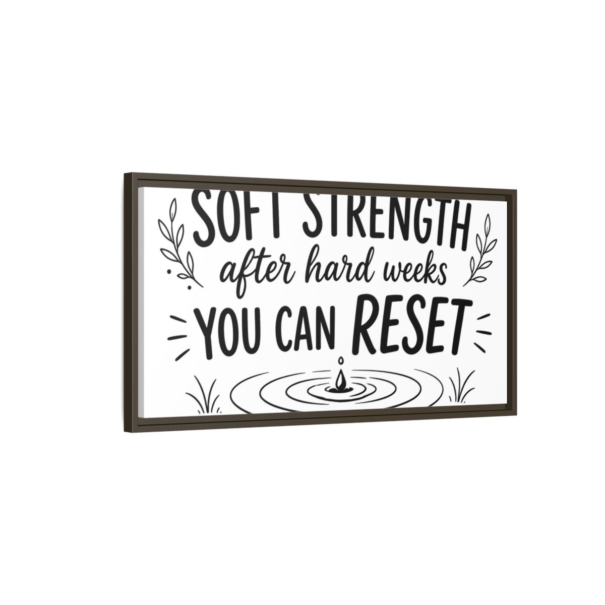 Main Mockup. Soft Strength Reset shown as framed canvas print
