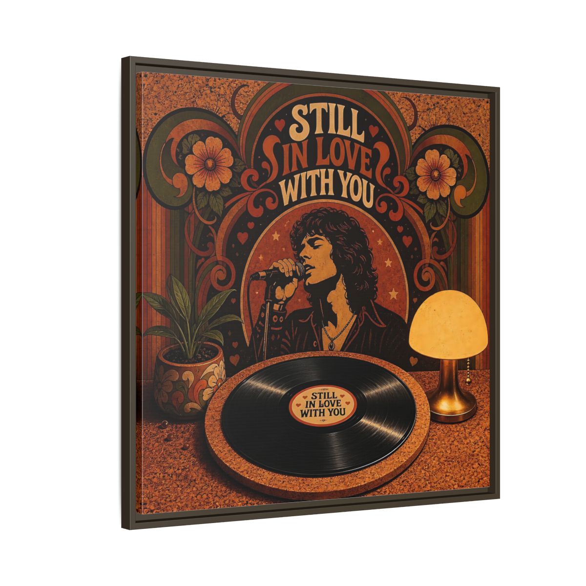 Side Mockup 8. Still In Love With You shown as framed canvas print
