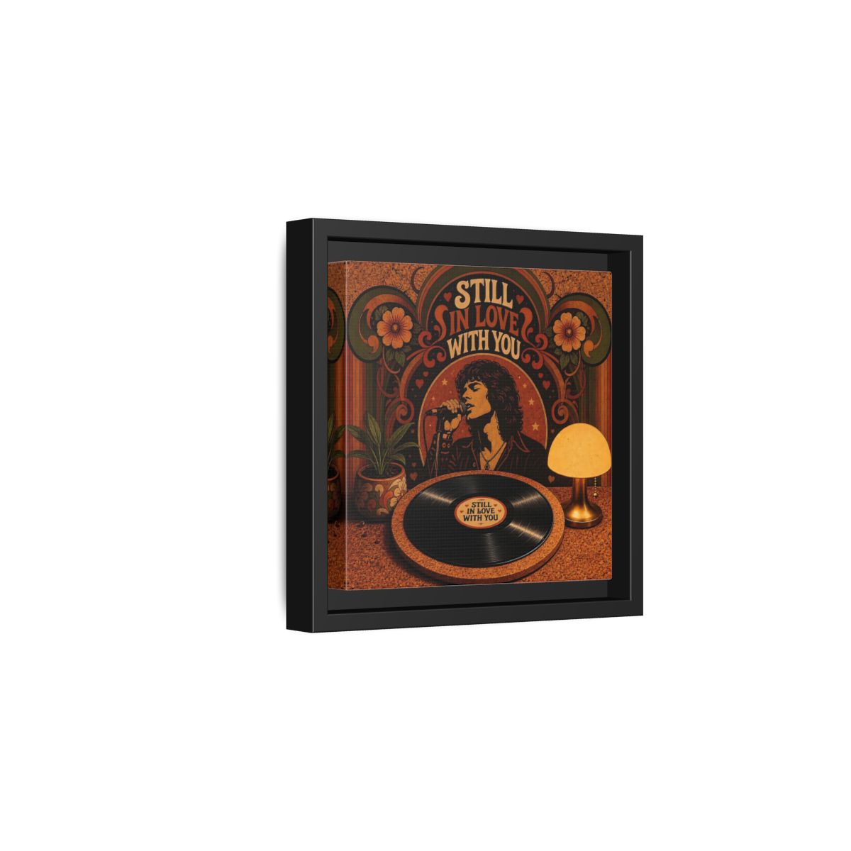 Side Mockup 3. Still In Love With You shown as framed canvas print